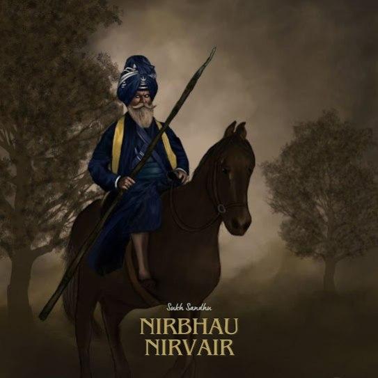 NIRBHAU NIRVAIR Sukh Sandhu Mp3 Song Download Djjohal